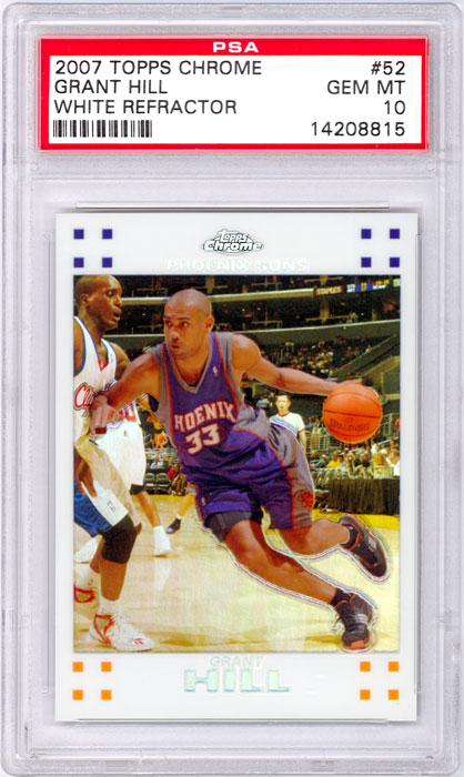 2007-08 Topps Chrome Grant Hill White Refractor #52 PSA 10
